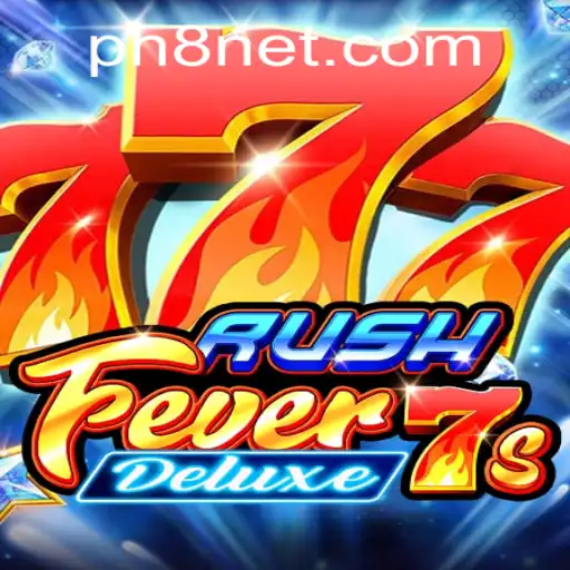 RushFever7sDeluxe: A Thrilling Journey into the World of Exciting Gameplay